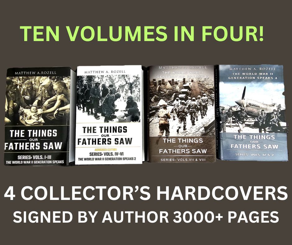 WORLD WAR II GENERATION SPEAKS, OMNIBUS EDITIONS 1-4, SIGNED BY AUTHOR