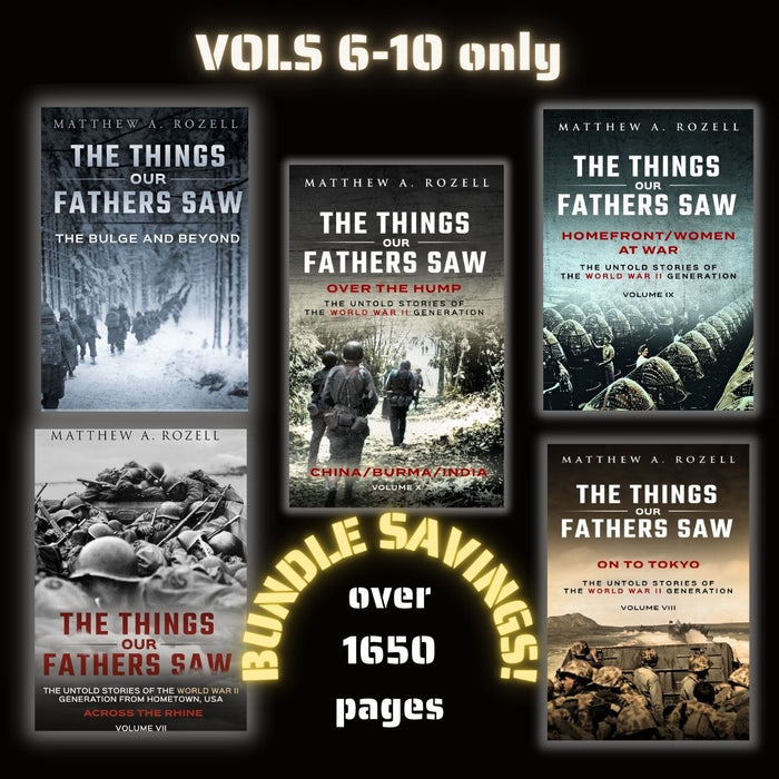 The Things Our Fathers Saw®: Volumes 6 to 10 Set with Collector's Bookmark