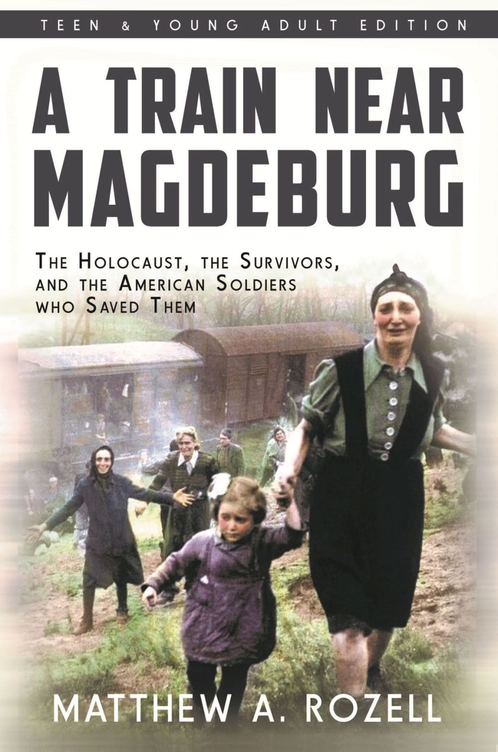 A Train Near Magdeburg: Young Adult Adaptation